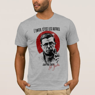 T-shirt Sartre l'enfer c'est les autres Hell Is Other Peop