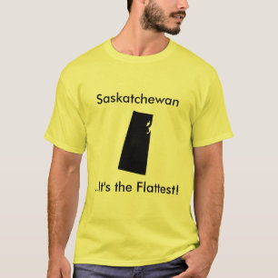 T-shirt Saskatchewan. Elle est la plus plate !
