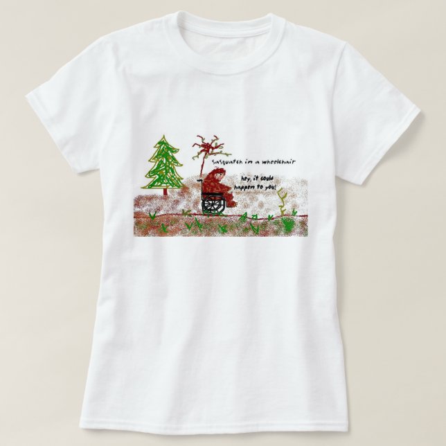T-shirt sasquatch dans un fauteuil roulant (Design devant)