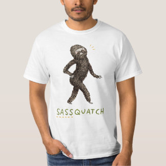 T-shirt " Sassquatch - Sassy Bigfoot"