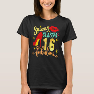 T-shirt Sassy Classy 16 fabuleux Décor de fête du 16e anni