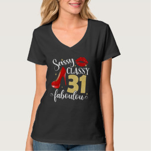 T-shirt Sassy Classy Fabuleux 31e anniversaire femmes High
