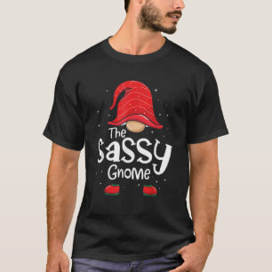 T-shirt Sassy Gnome Funny Christmas Matching Family Pyjama