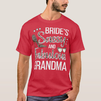 T-shirt Sassy Grandma Of The Bride Fête des mariées Bride 
