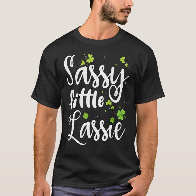 T-shirt Sassy Little Lassie St. Patrick's Day 2 (Devant)