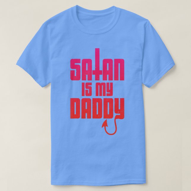 T-shirt Satan est mon papa (Design devant)