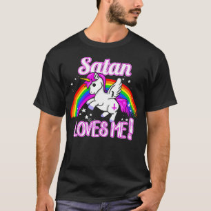 T-shirt Satan m'aime Unicorn Religion Non Croyant Dieu