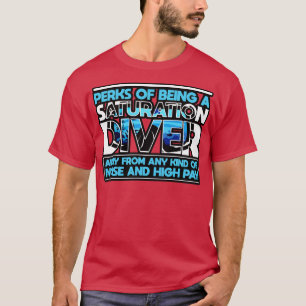 T-shirt Saturation Plaisir D'Être Un Plongeur Saturation