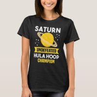 Saturne Indéfectible Hula Hoop Champion Space Pun