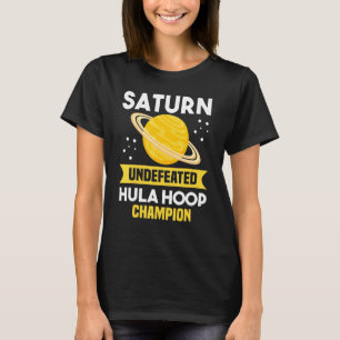 T-shirt Saturne Indéfectible Hula Hoop Champion Space Pun 