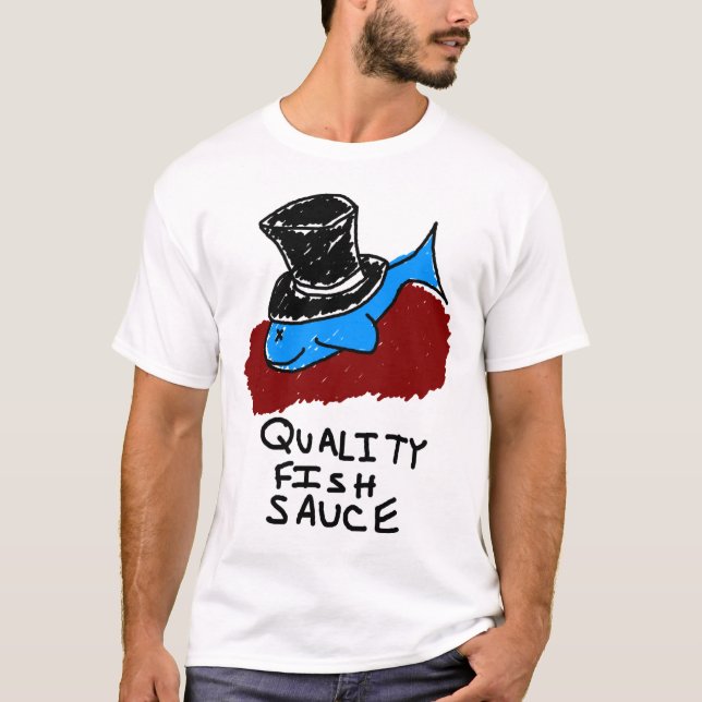 T-shirt Sauce à poissons de qualité (Devant)