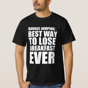 T-shirt Saut à l'élastique : meilleur moyen de perdre le p