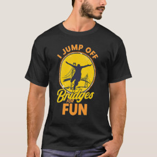 T-shirt Saut à l'élastique Sauter des ponts Saut à l'élast