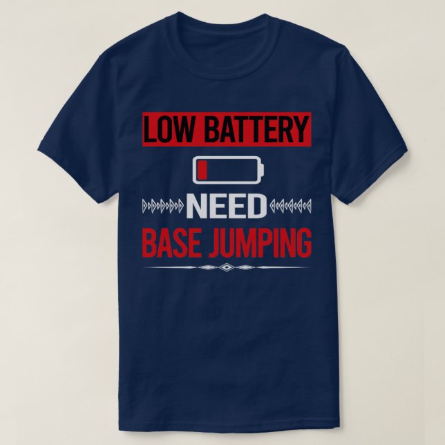T-shirt Saut de base de batterie faible (Design devant)