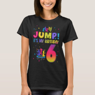 T-shirt Sauter Son Anniversaire 6e Anniversaire Correspond