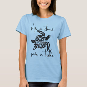 T-shirt Sauter une Paille Sauver une Tortue