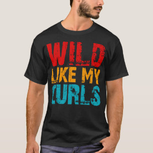 T-shirt sauvage comme mes boucles