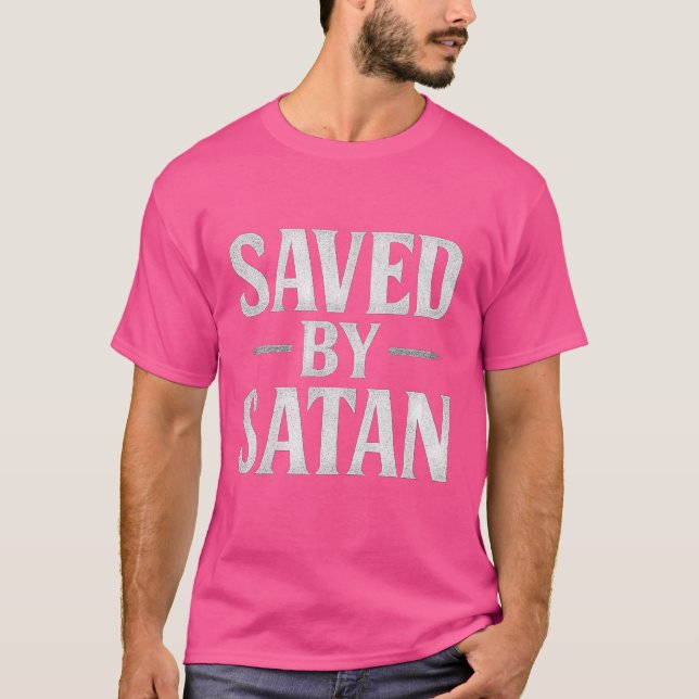 T-SHIRT SAUVÉ PAR SATAN (Devant)