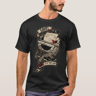 T-shirt Sauver avant qu'il ne soit trop tard cadeau amis