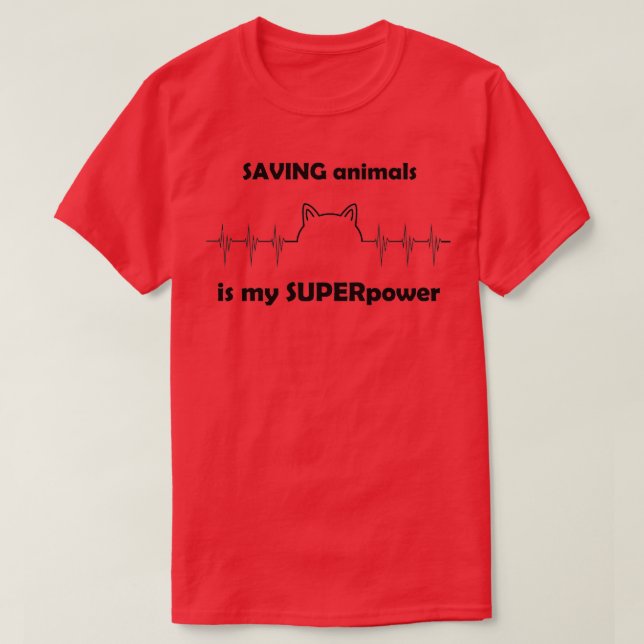 T-shirt Sauver des animaux est ma superpuissance (Design devant)