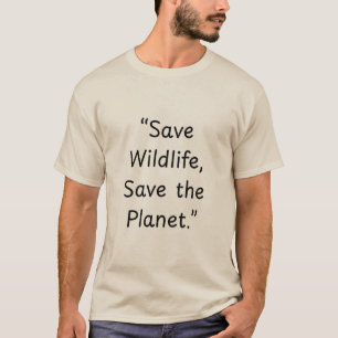 T-shirt Sauver la faune, Sauver la Planète Internationale