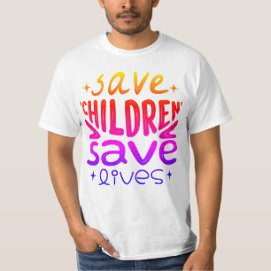 T-shirt Sauver les enfants, sauver des vies