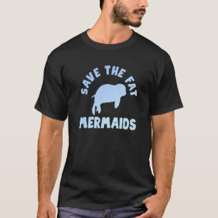 T-shirt Sauver Les Gras Sirènes Manates Protéger Les Anima