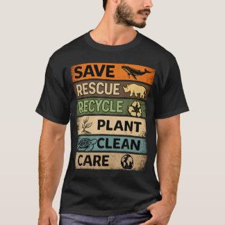 T-shirt Sauver Secourir Recycler Soin des plantes Terre