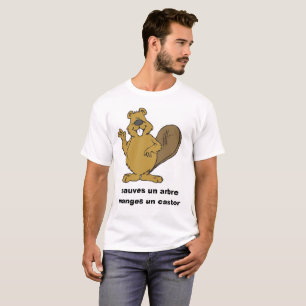 T-shirt sauves un arbre, manges un castor