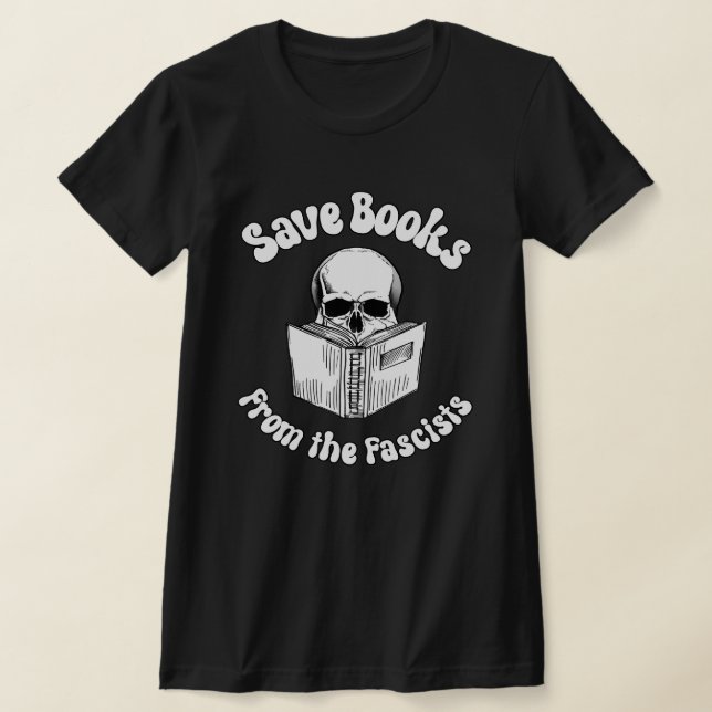 T-shirt Sauvez des livres des fascistes (Poser)