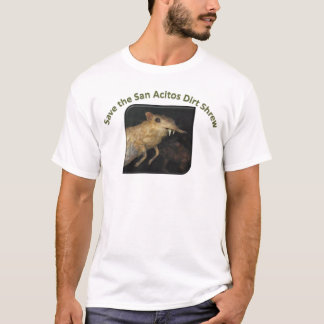 T-shirt Sauvez la musaraigne de saleté de San Acitos !