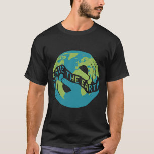 T-shirt Sauvez La Terre Sauvez La Terre Notre Planète Aime