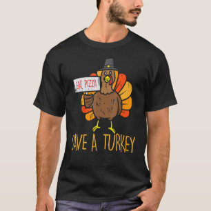 T-shirt Sauvez La Turquie Mange Pizza Thanksgiving Hommes