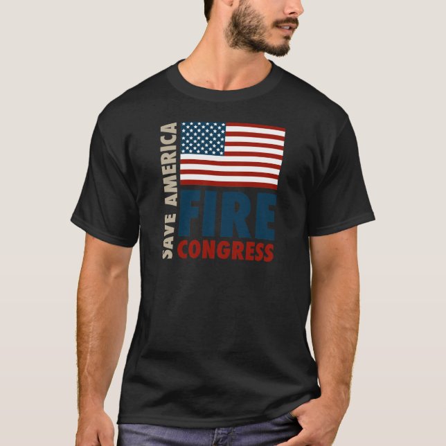 T-shirt Sauvez le congrès du feu de l'Amérique (Devant)