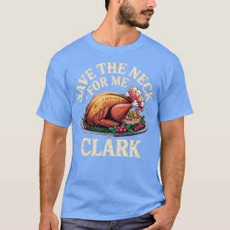T-shirt Sauvez le cou pour moi Clark