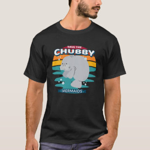 T-shirt Sauvez Le Manat Vintage Rétro De Chubby Mermaid