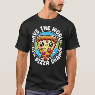 T-shirt Sauvez Le Monde Donnez Une Chance À La Pizza