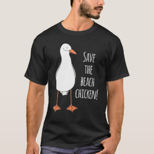 T-shirt Sauvez le poulet de la plage !  Mouette