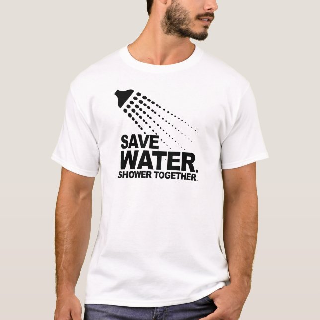 T-SHIRT SAUVEZ L'EAU. DOUCHE ENSEMBLE (Devant)