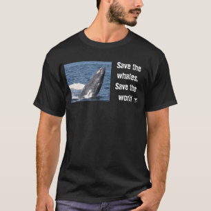 T-shirt Sauvez les baleines, sauvez le monde