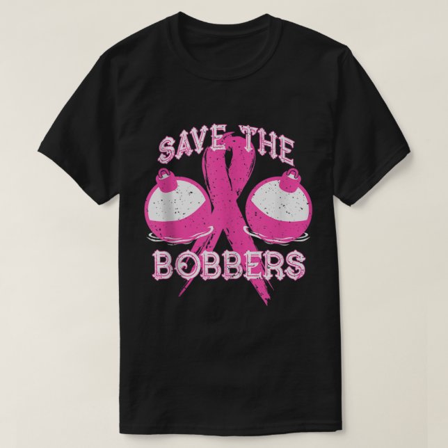 T-shirt Sauvez les Bobbers Sensibilisation au cancer du se (Design devant)