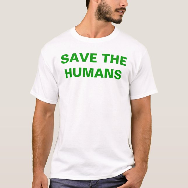 T-shirt Sauvez les humains (Devant)