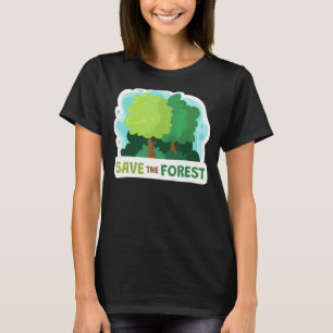 T-shirt Sauvez nos forêts Énergies vertes Environnement sa