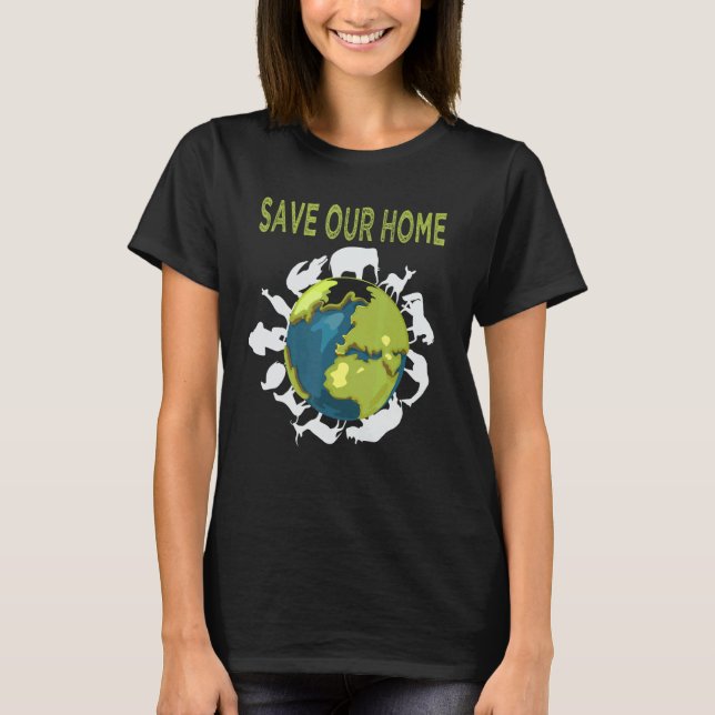 T-shirt Sauvez notre maison Animaux Conservation de la fau (Devant)