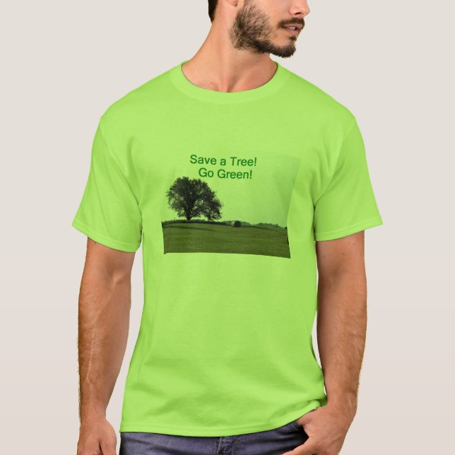 T-shirt Sauvez un arbre, devenez écolo ! (Devant)