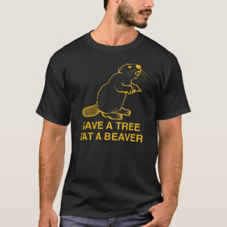 T-shirt Sauvez Un Arbre Mangez Un Castor