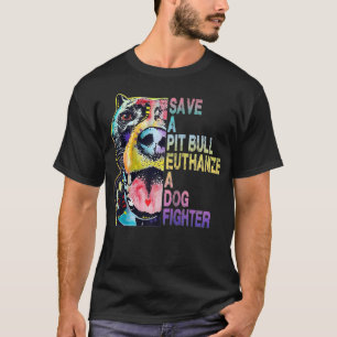 T-shirt Sauvez Un Pitbull Euthanize Un Chien Qui Lutte