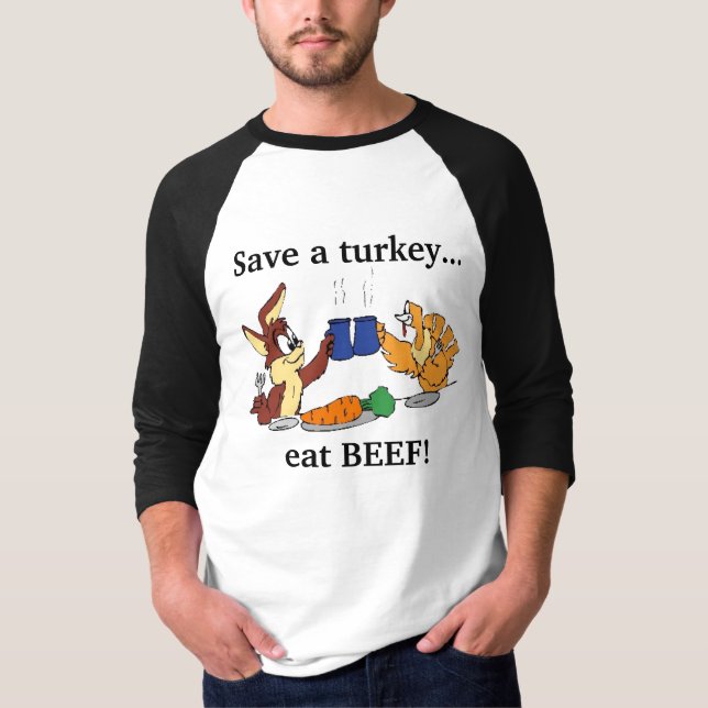 T-shirt Sauvez une dinde… mangent du BOEUF ! (Devant)