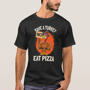 T-shirt Sauvez Une Turquie Mange Pizza Thanksgiving Premiu