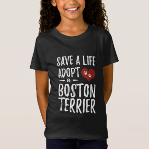 T-Shirt Sauvez une vie Adoptez un Boston Terrier pour Seco